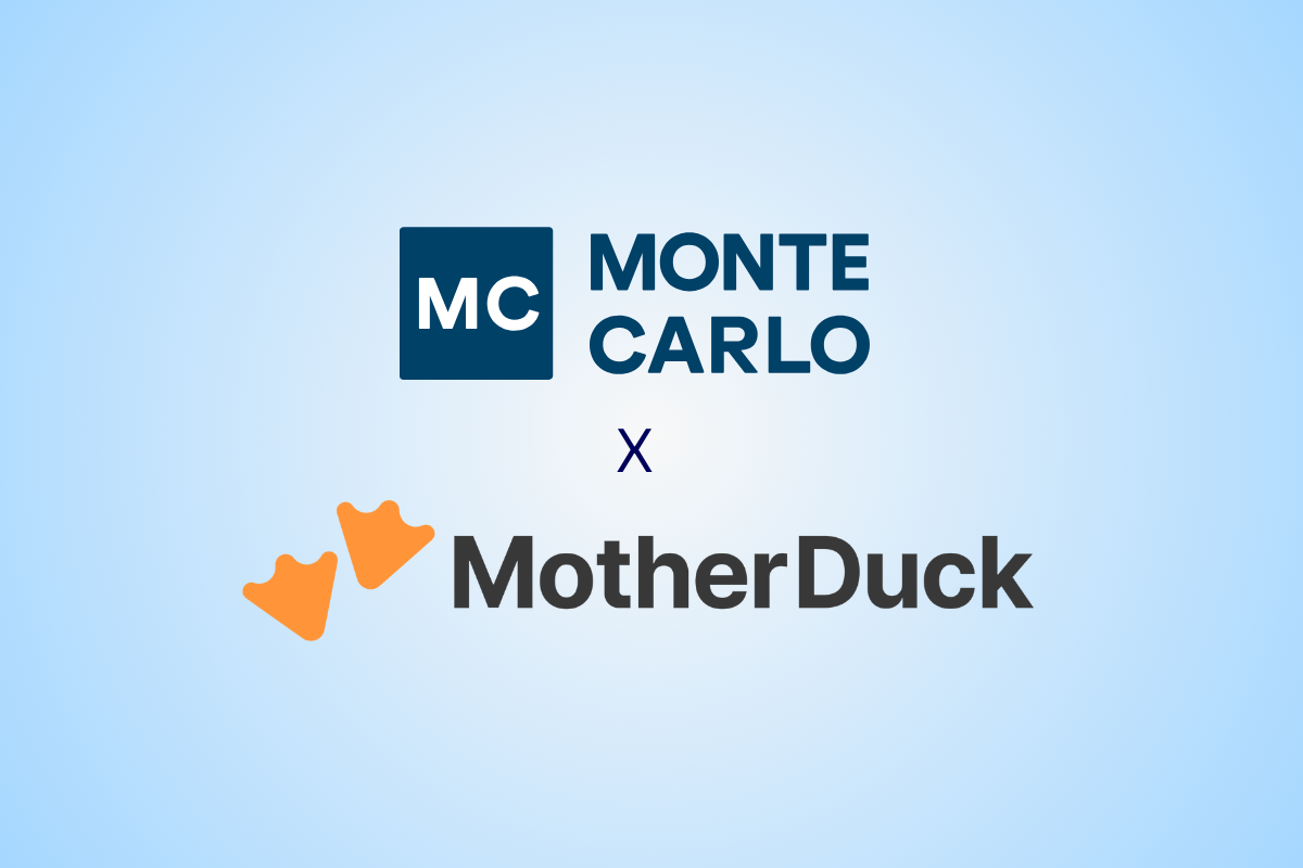 Delivering Reliable Data and AI Pipelines with Monte Carlo and MotherDuck