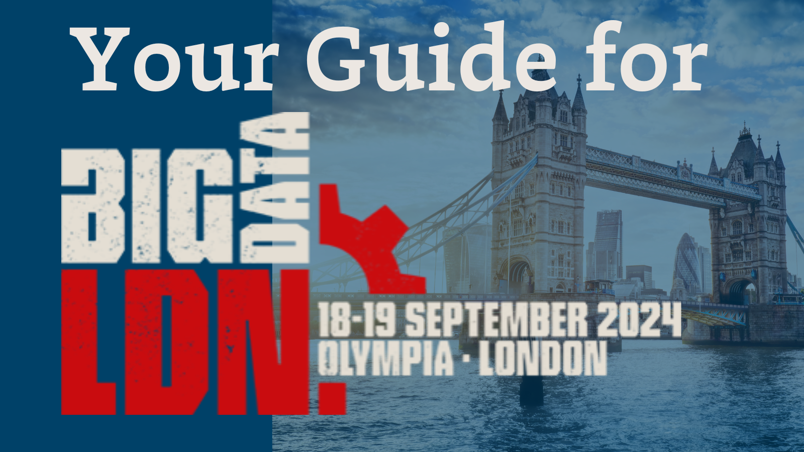 The Big Data London Guide: 2024 Edition