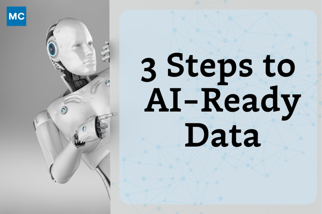 3 Steps to AI-Ready Data